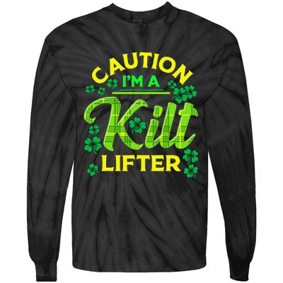 St Patrick's Day Caution I'm A Kilt Lifter Tie-Dye Long Sleeve Shirt