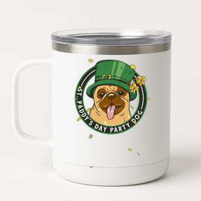 St Paddy's Day Party Dog For Gnomes Shamrock And Pug Lover Gift 12 oz Stainless Steel Tumbler Cup