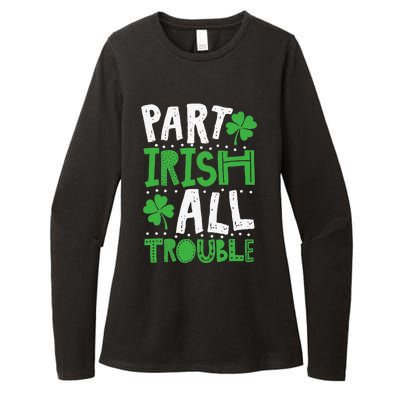 Saint Patrick's Day Part Irish All Trouble Gift Womens CVC Long Sleeve Shirt