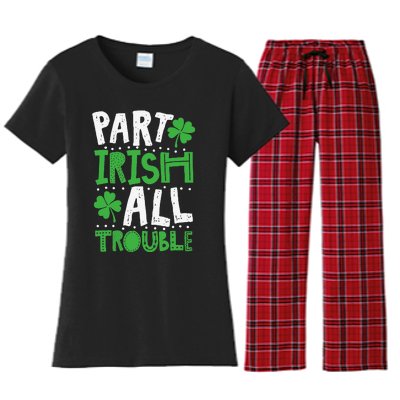 Saint Patrick's Day Part Irish All Trouble Gift Women's Flannel Pajama Set