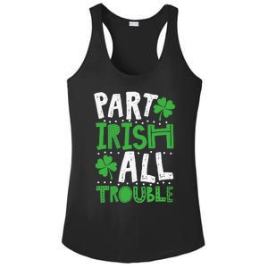 Saint Patrick's Day Part Irish All Trouble Gift Ladies PosiCharge Competitor Racerback Tank