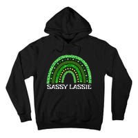 St Patricks Day Women Funny Sassy Lassie Tall Hoodie