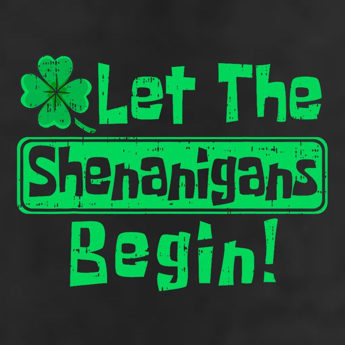 St Patricks Day Let The Shenanigans Begin Garment-Dyed Fleece Hoodie