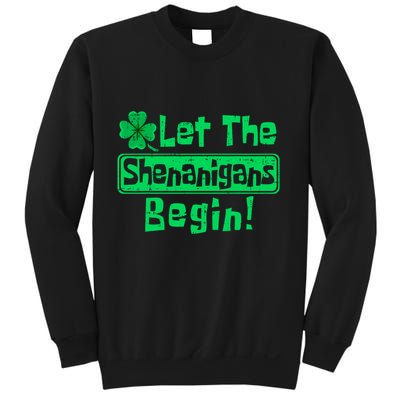 St Patricks Day Let The Shenanigans Begin Sweatshirt