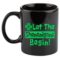 St Patricks Day Let The Shenanigans Begin 11oz C Handle Ceramic Mug
