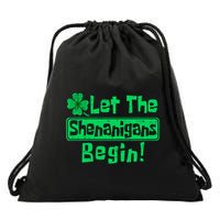 St Patricks Day Let The Shenanigans Begin Drawstring Bag