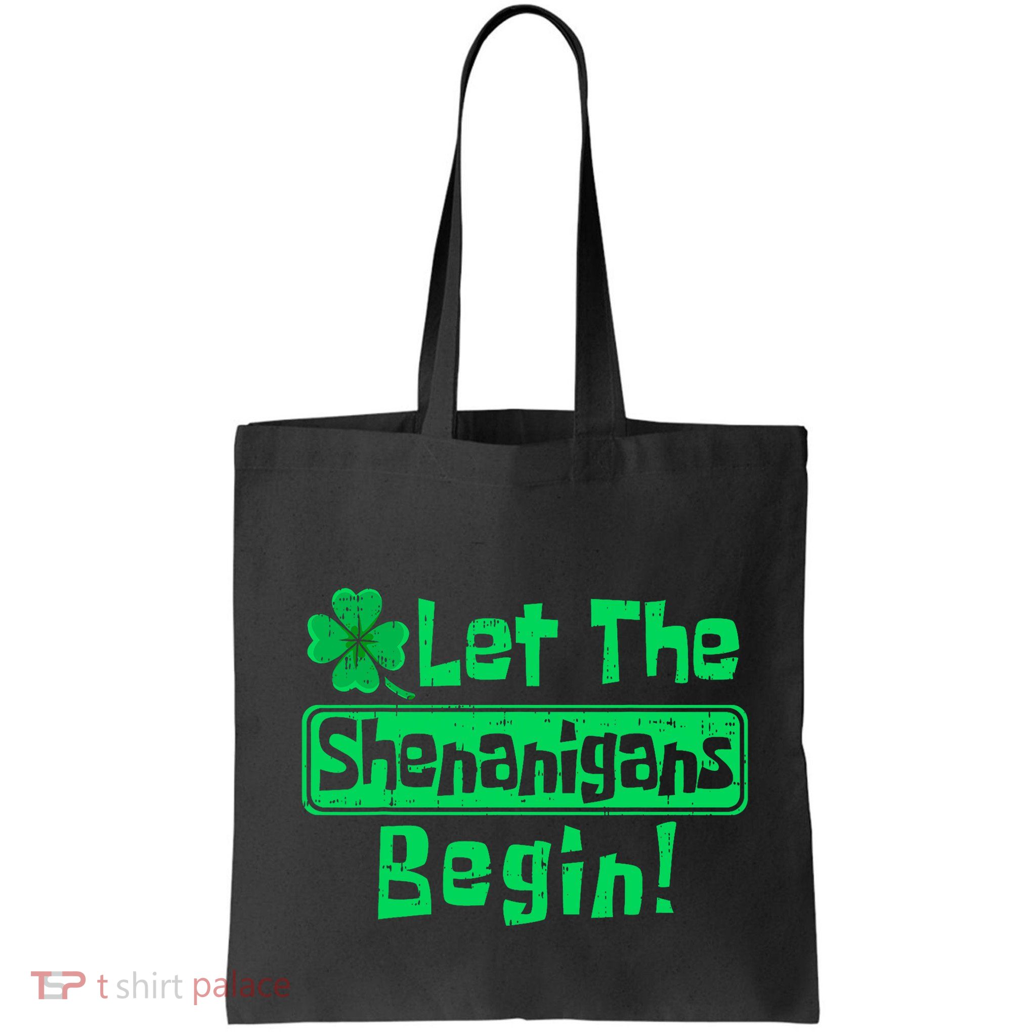 St Patricks Day Let The Shenanigans Begin Bag