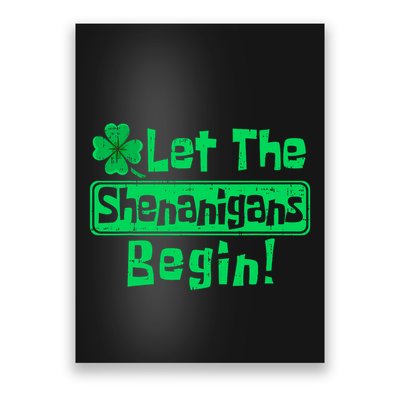 St Patricks Day Let The Shenanigans Begin Poster