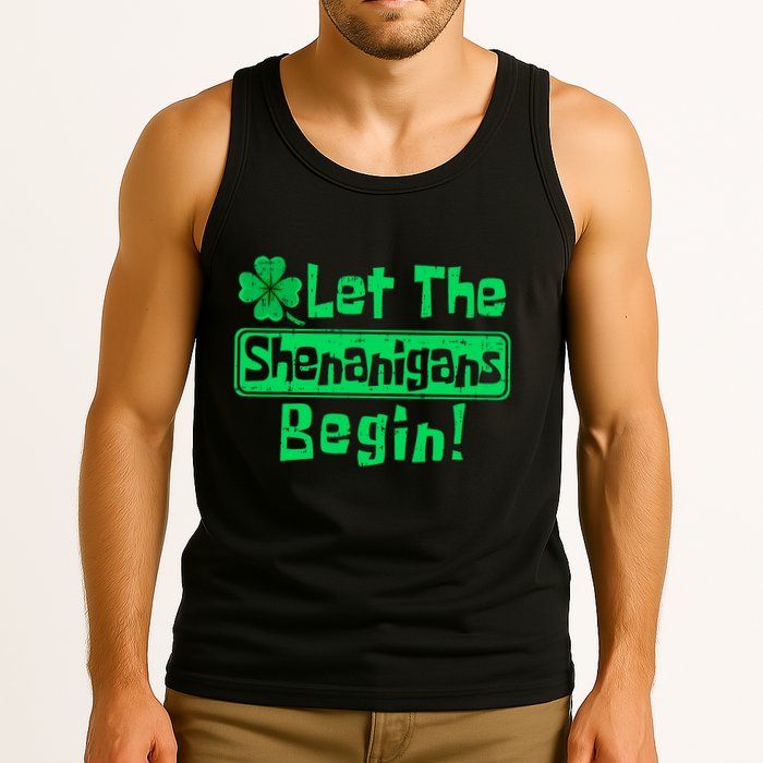 St Patricks Day Let The Shenanigans Begin Tank Top