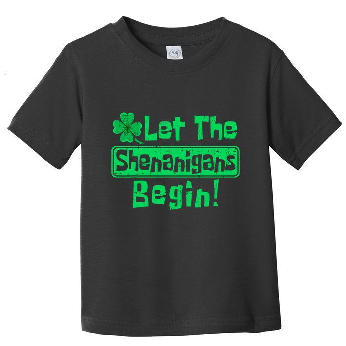 St Patricks Day Let The Shenanigans Begin Toddler T-Shirt