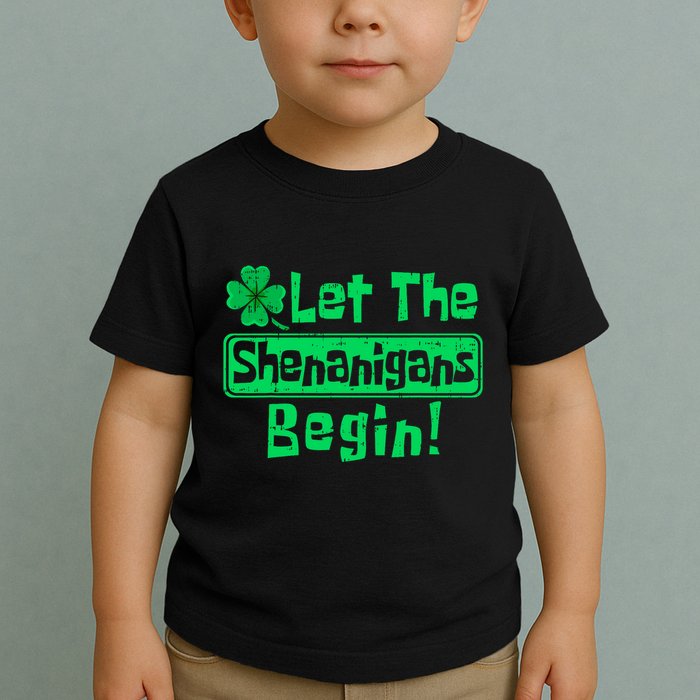 St Patricks Day Let The Shenanigans Begin Toddler T-Shirt