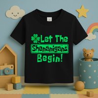 St Patricks Day Let The Shenanigans Begin Toddler T-Shirt
