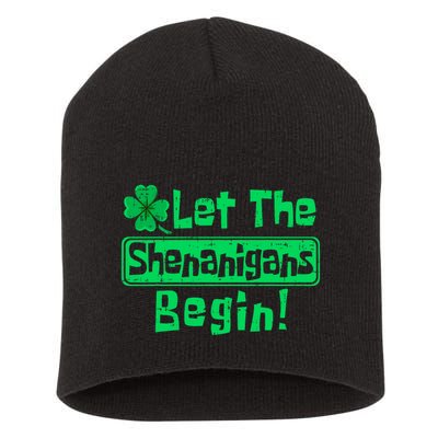 St Patricks Day Let The Shenanigans Begin Short Acrylic Beanie