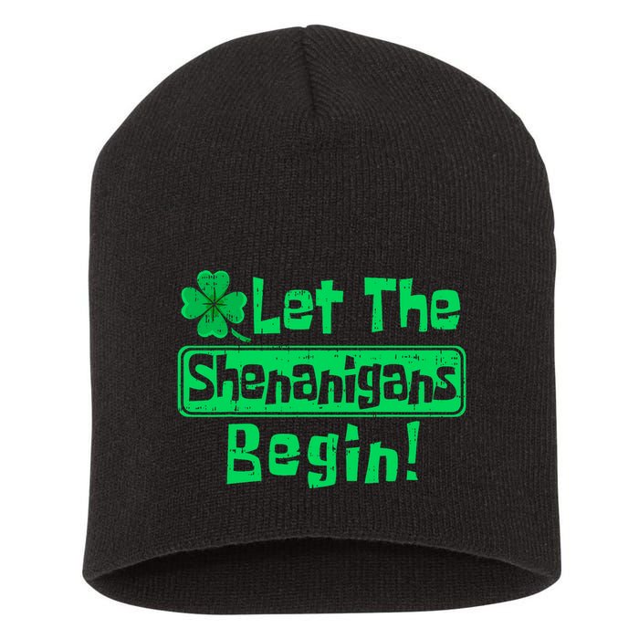 St Patricks Day Let The Shenanigans Begin Short Acrylic Beanie