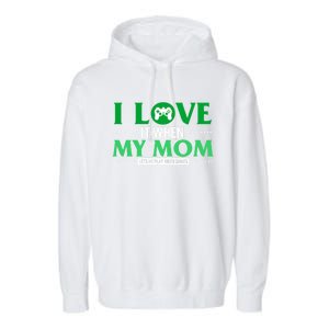 St Patricks Day Love Mom Play Video Games Saint Paddy's Day Great Gift Garment-Dyed Fleece Hoodie