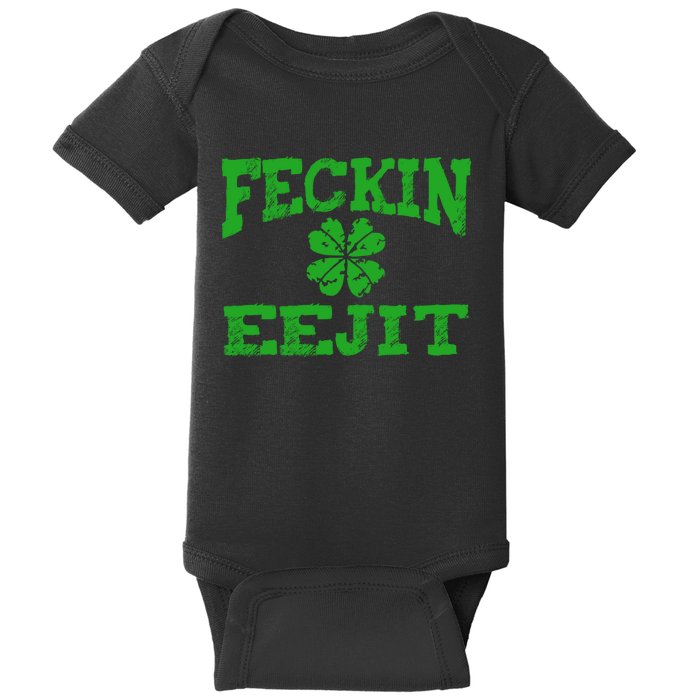 St Patricks Day Feckin Eejit Funny Irish Drinking Gift Baby Bodysuit