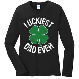 St Patrick's Day Shamrock Luckiest Dad Irish Saint Paddy's Ladies Long Sleeve Shirt