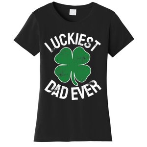 St Patrick's Day Shamrock Luckiest Dad Irish Saint Paddy's Women's T-Shirt