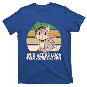 St Patricks Day Who Needs Luck When You're This Cute Cat Meaningful Gift T-Shirt