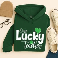 St Patricks Day One Lucky Teacher Hoodie