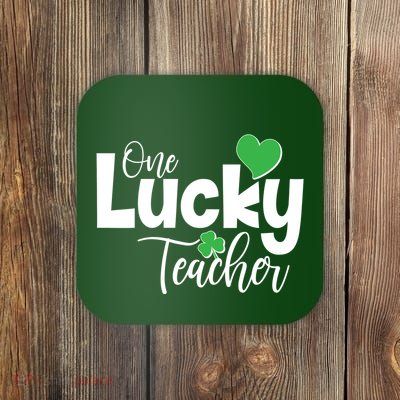 St Patricks Day One Lucky Teacher Coaster
