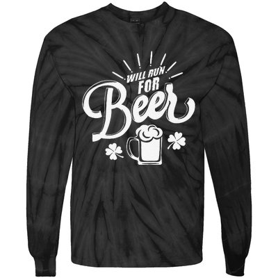 Saint Patrick's Day Will Run For Beer Running Tie-Dye Long Sleeve Shirt