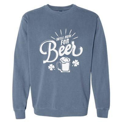 Saint Patrick's Day Will Run For Beer Running Garment-Dyed Sweatshirt