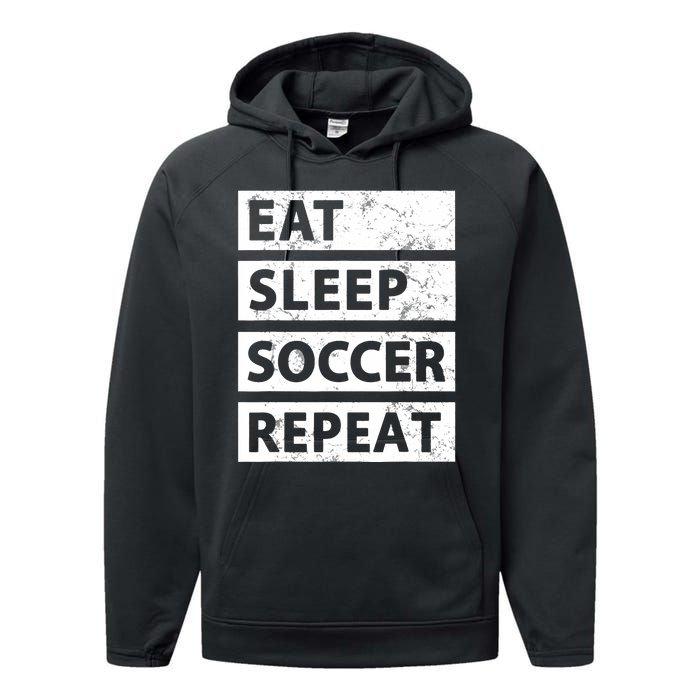 Soccer Player Eat Sleep Soccer Performance Fleece Hoodie