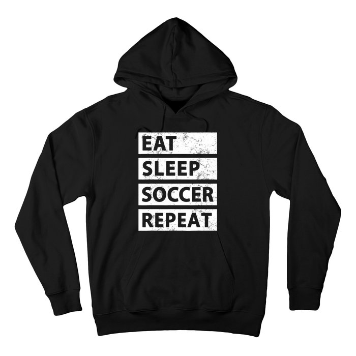 Soccer Player Eat Sleep Soccer Hoodie