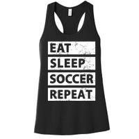 Soccer Player Eat Sleep Soccer Women's Racerback Tank