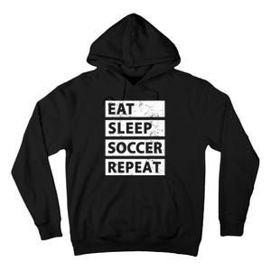 Soccer Player Eat Sleep Soccer Tall Hoodie