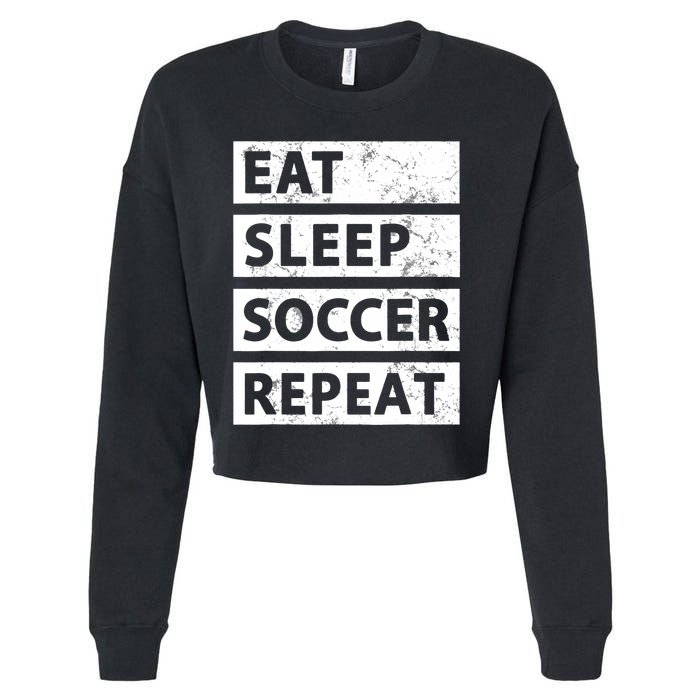 Soccer Player Eat Sleep Soccer Cropped Pullover Crew