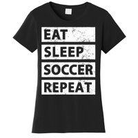 Soccer Player Eat Sleep Soccer Women's T-Shirt