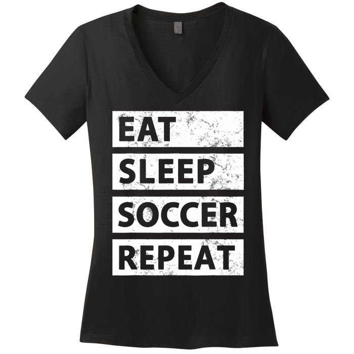 Soccer Player Eat Sleep Soccer Women's V-Neck T-Shirt