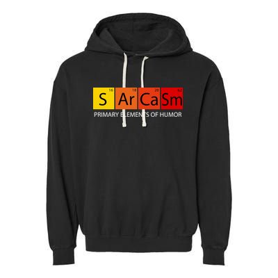 Sarcasm Primary Elements Of Humor Garment-Dyed Fleece Hoodie