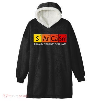 Sarcasm Primary Elements Of Humor Hooded Wearable Blanket