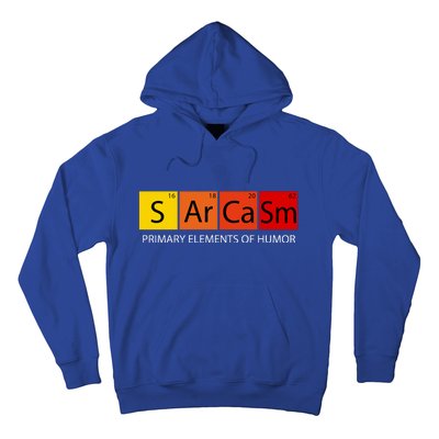 Sarcasm Primary Elements Of Humor Hoodie