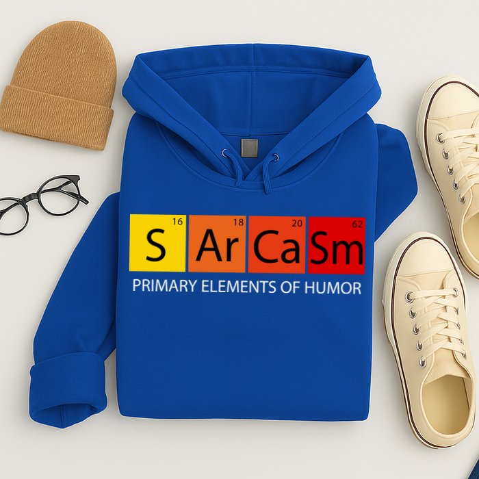 Sarcasm Primary Elements Of Humor Hoodie