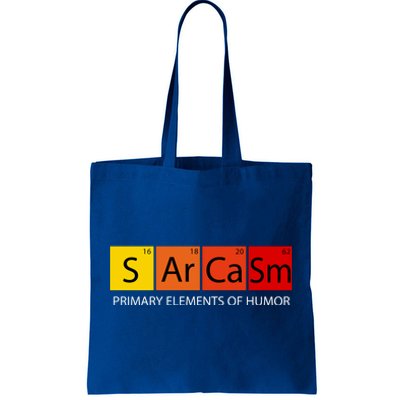 Sarcasm Primary Elements Of Humor Tote Bag