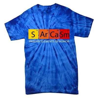 Sarcasm Primary Elements Of Humor Tie-Dye T-Shirt