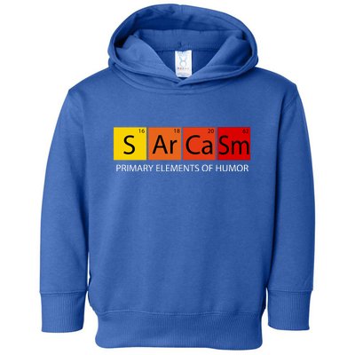 Sarcasm Primary Elements Of Humor Toddler Hoodie