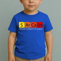 Sarcasm Primary Elements Of Humor Toddler T-Shirt