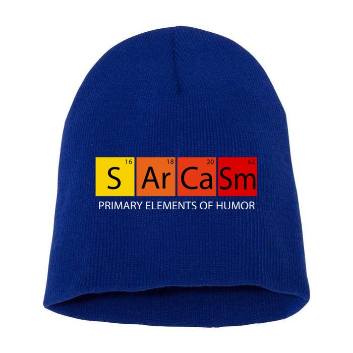 Sarcasm Primary Elements Of Humor Short Acrylic Beanie