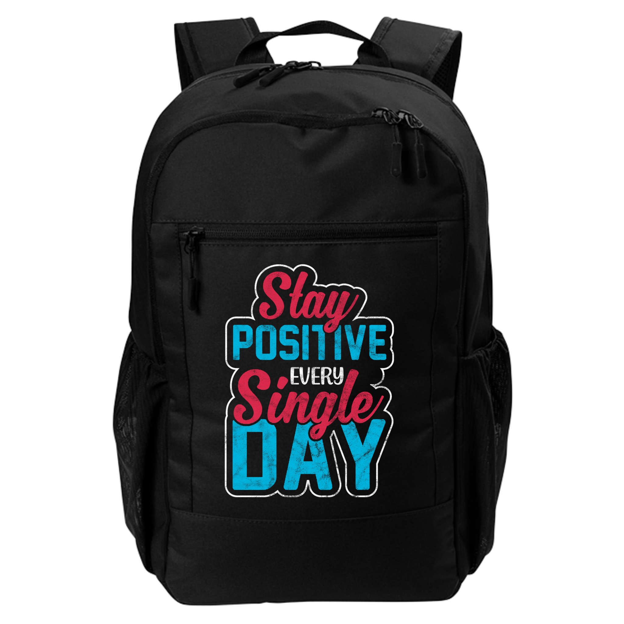 Stay Positive Every Single Day Backpack