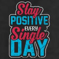 Stay Positive Every Single Day 15oz Campfire Ceramic Mug