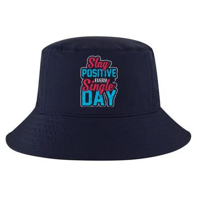 Stay Positive Every Single Day Cool Comfort Performance Bucket Hat