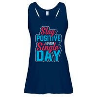Stay Positive Every Single Day Ladies Essential Flowy Tank