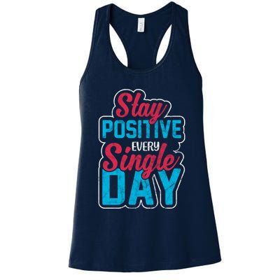 Stay Positive Every Single Day Womens Tank Top