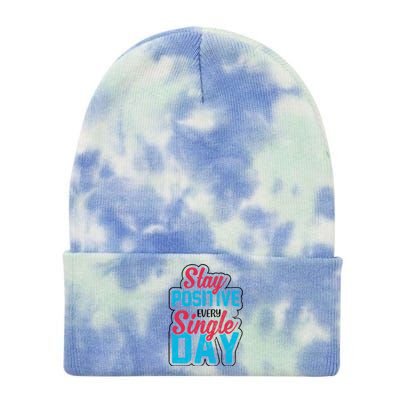 Stay Positive Every Single Day Tie Dye 12in Knit Beanie