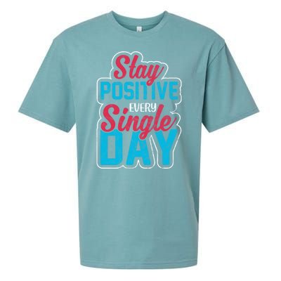 Stay Positive Every Single Day Sueded Cloud Jersey T-Shirt